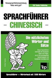 Sprachführer Deutsch-Chinesisch und Kompaktwörterbuch mit 1500 Wörtern