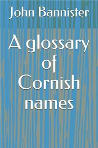 A Glossary of Cornish Names