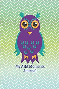 My AHA moments journal