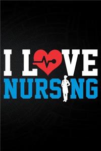 I Love Nursing