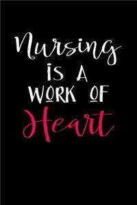 Nursing Is a Work of Heart