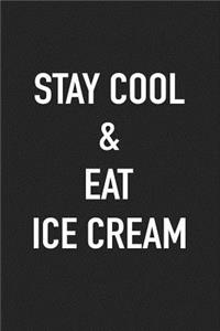 Stay Cool and Eat Ice Cream