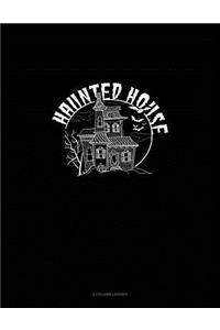 Haunted House