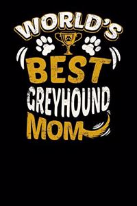 World's Best Greyhound Mom