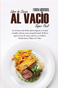 Libro de Cocina al vacío Súper Fácil