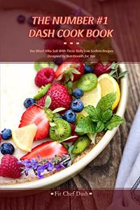 The Number #1 Dash Cook Book