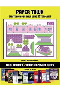 Printable Preschool Workbooks (Paper Town - Create Your Own Town Using 20 Templates)