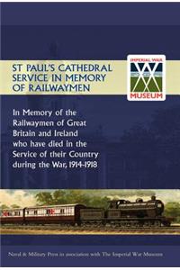 St Paul's Cathedral Service in Memory of Railway Men
