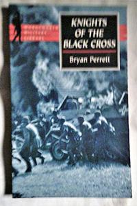 Knights of the Black Cross: Hitler's Panzerwaffe and Its Leaders (Wordsworth Military Library)