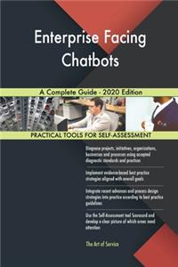 Enterprise Facing Chatbots A Complete Guide - 2020 Edition