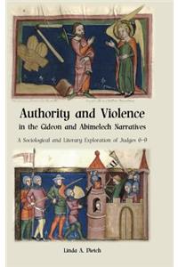 Authority and Violence in the Gideon and Abimelech Narratives