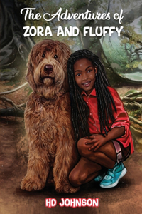 Adventures of Zora and Fluffy