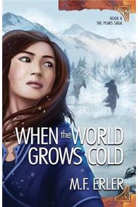 When the World Grows Cold