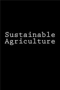 Sustainable Agriculture