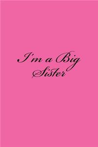 I'm a Big Sister