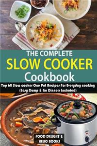 Complete Slow Cooker Cookbook