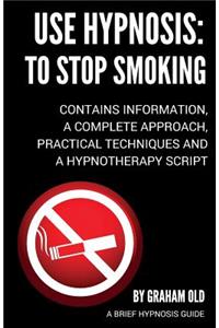 Use Hypnosis