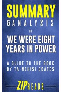 Summary & Analysis of We Were Eight Years in Power