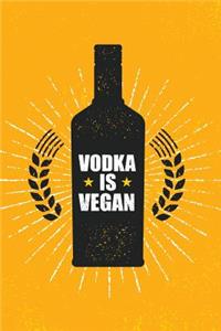 Vodka is Vegan
