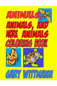 Animals, Animals, and More Animals Coloring Book
