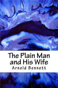 The Plain Man and His Wife