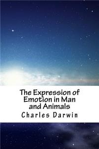 The Expression of Emotion in Man and Animals