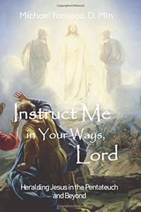 Instruct Me in Your Ways, Lord