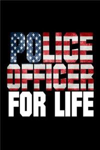 Police Officer For Life