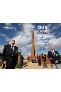 Our Story, Your History. the International Bomber Command Centre