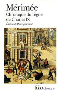 Chronique Du Regne De Charles IX