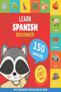 Learn spanish - 150 words with pronunciations - Beginner