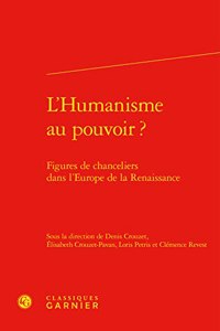 L'Humanisme Au Pouvoir ?