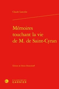 Memoires Touchant La Vie de M. de Saint-Cyran