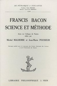 Francis Bacon: Science Et Methode