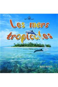 Les Mers Tropicales