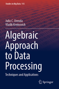 Algebraic Approach to Data Processing