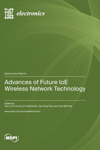 Advances of Future IoE Wireless Network Technology