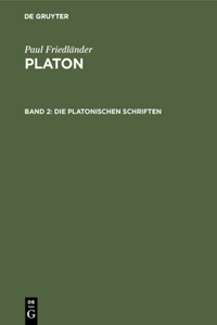 Die Platonischen Schriften