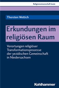 Erkundungen Im Religiosen Raum