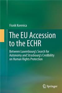 The Eu Accession to the Echr