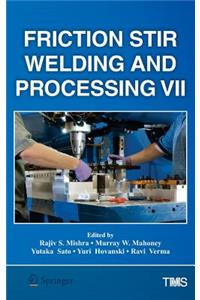 Friction Stir Welding and Processing VII