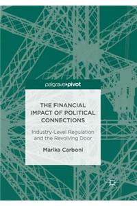 The Financial Impact of Political Connections