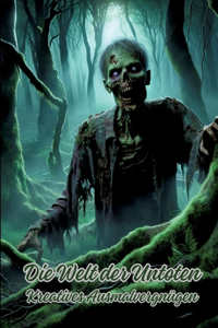 Die Welt der Untoten