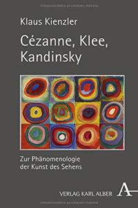 Cezanne, Klee, Kandinsky