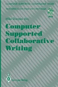 Computer Supported Collaborative Writing