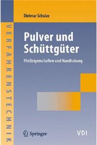 Pulver Und Scha1/4ttga1/4ter: Flieaeigenschaften Und Handhabung