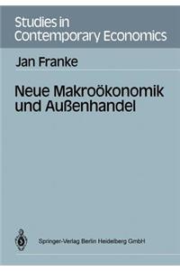 Neue Makroökonomik und Außenhandel