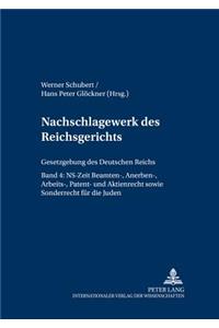 Nachschlagewerk Des Reichsgerichts - Gesetzgebung Des Deutschen Reichs