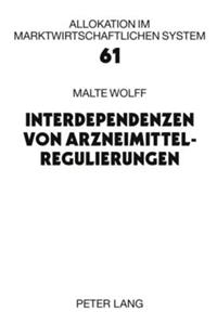 Interdependenzen Von Arzneimittelregulierungen