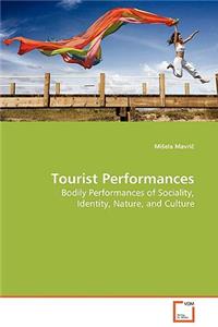 Tourist Performances
